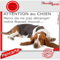 Plaque "Attention au Chien, Merci de ne pas déranger notre Basset Hound" 24 cm NPD