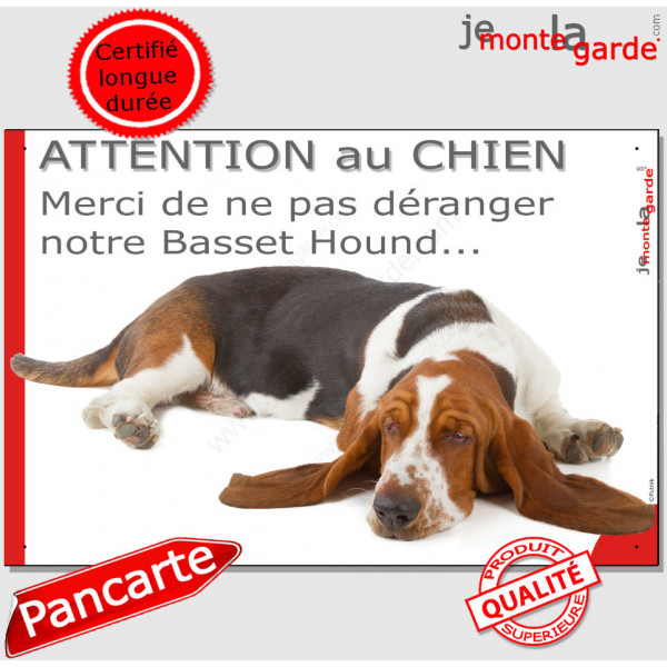 Plaque portail humour "Attention au Chien, Merci de ne pas déranger notre Basset Hound". Photo pancarte drôle fatigué feignant