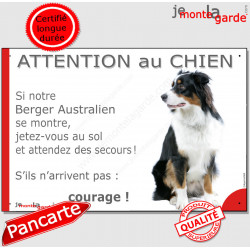 Berger Australien tricolore noir assis, plaque portail humour "Attention au Chien, Jetez Vous au Sol" pancarte panneau aussie