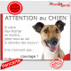 Fox Terrier poils lisses blanc fauve, plaque portail humour "Attention au Chien, Jetez Vous au Sol, attendez secours, courage"