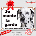 Dalmatien, plaque portail "Je Monte la Garde, risqsues périls" 2 tailles LUX D