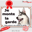 Husky Gris, plaque portail "Je Monte la Garde" 24 cm LUX C