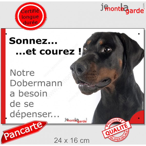 Pancarte portail Attention au Chien humour "Sonnez et courez, notre Dobermann a besoin de se dépenser" panneau photo drôle plaqu