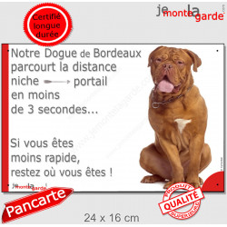 Dogue Bordeaux, plaque humour "parcourt distance Niche - Portail" 24 cm 3SEC