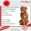 Dogue Bordeaux, plaque humour "parcourt distance Niche - Portail" 24 cm 3SEC