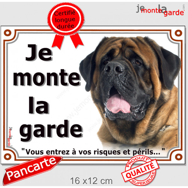 Mastiff fauve tête, plaque portail "Je Monte la Garde, risques et périls" pancarte panneau photo Attention au Chien