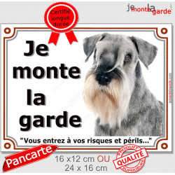 Schnauzer poivre et sel Tête, plaque portail "Je Monte la Garde, risques périls" pancarte photo panneau gris