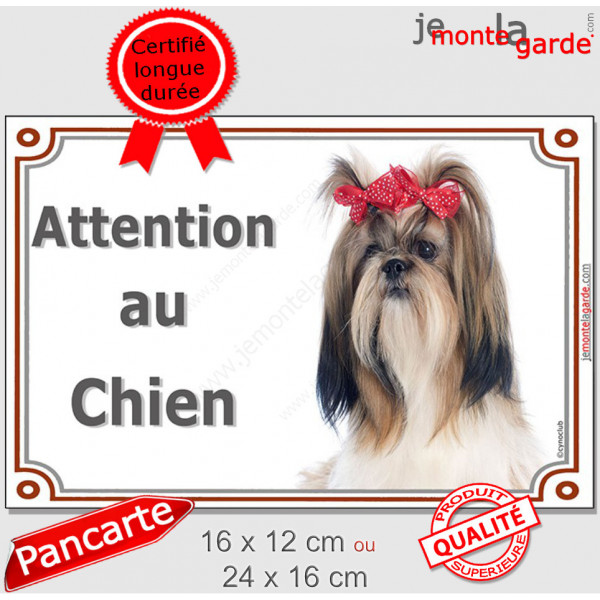 Shih-Tzu kiki, Plaque portail "Attention au Chien" panneau affiche pancarte photo