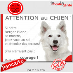 Berger Blanc Suisse, Panneau Attention au Chien marrant drôle, affiche plaque drôle jetez-vous au sol et attendez des secours !