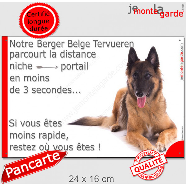 Berger Belge Tervueren couché, Plaque Portail distance niche-portail 3 secondes, pancarte, affiche panneau attention au chien ph