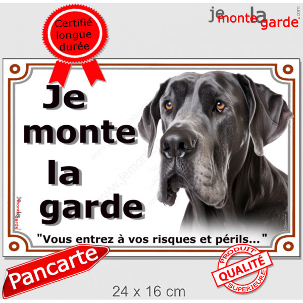 Dogue Allemand entièrement noir, plaque portail "Je Monte la Garde, risques périls" pancarte panneau photo Danois