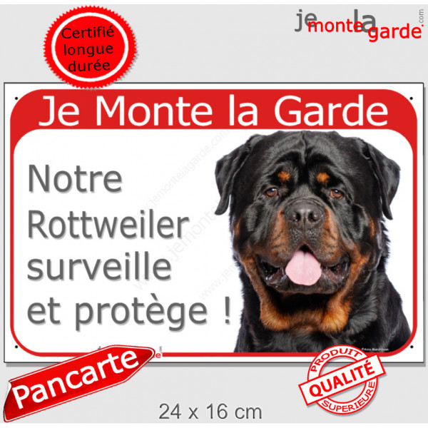 Rottweiler XL, Plaque Portail rouge "Je Monte la Garde, surveille protège" pancarte photo attention au chien Rott royal russe