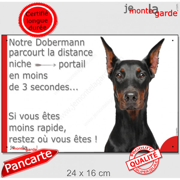 Dobermann, plaque humour "distance niche-portail 3 secondes" panneau pancarte drôle marrant attention au chien oreilles taillées