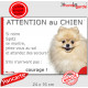 Spitz Nain crème, Loulou Poméranie, plaque portail humour "Attention au Chien, Jetez Vous au Sol, attendez secours, courage"