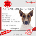 Bull Terrier fauve, plaque portail humour "Attention au Chien, Jetez Vous au Sol" 24 cm JET