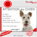 Fox-Terrier poils durs, plaque portail humour "Attention au Chien, Jetez Vous au Sol" 24 cm JET