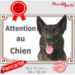 Berger Hollandais poils courts, plaque portail "Attention au Chien" 2 tailles LUX D