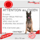 Berger Belge Malinois assis, plaque humour "Attention au Chien, Jetez Vous au Sol" pancarte panneau portail photo