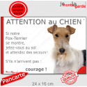 Fox-Terrier poils durs, plaque portail humour "Attention au Chien, Jetez Vous au Sol" 24 cm JET