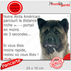 Akita Américain, plaque humour "parcourt distance niche-portail moins 3 secondes" pancarte US USA photo Attention Chien