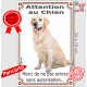 Golden Retriever Assis, affiche verticale portail "Attention au Chien, interdit sans autorisation"plaque pancarte panneau photo