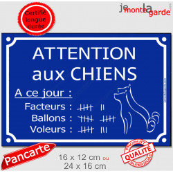 Plaque portail bleue "Attention aux Chiens, Nombre de Facteurs, Voleurs, Ballons..." 2 tailles FUN D