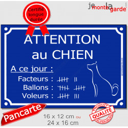 Plaque Portail humour "Attention au Chien, Nombre de Facteurs, Voleurs, Ballons..." 2 tailles D