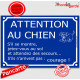 Pancarte portail bleue humour "Attention au chien, s'il se monte, jetez vous au sol et attendez des secours courage"