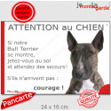 Bull Terrier bringé, plaque portail humour "Attention au Chien, Jetez Vous au Sol" 24 cm JET