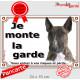 Bull Terrier Bringé, Plaque portail "Je Monte la Garde, risques périls" panneau affiche pancarte photo race