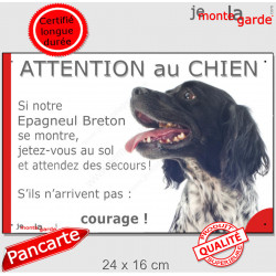 Epagneul Breton noir, plaque portail humour "Attention au Chien, Jetez Vous au Sol" 24 cm JET