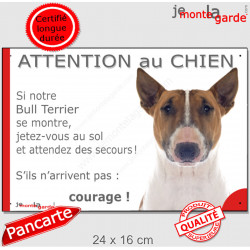 Bull Terrier fauve, plaque portail humour "Attention au Chien, Jetez Vous au Sol" 24 cm JET