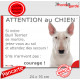 Bull Terrier entièrement blanc, plaque portail humour "Attention au Chien, Jetez Vous au Sol, secours, courage" photo drôle