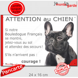 Bouledogue Français bringé, plaque portail humour "Attention au Chien, Jetez Vous au Sol" 24 cm JET