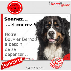 Plaque portail humour "Sonnez et Courez ! Notre Bouvier Bernois besoin dépenser" pancarte photo Attention au Chien drôle