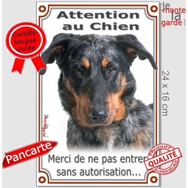 Beauceron Arlequin, plaque portail verticale "Attention au Chien, interdit sans autorisation" panneau pancarte berger de Beauce 