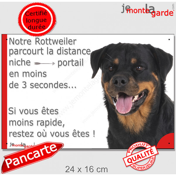 Rottweiler, plaque humour attention au chien "parcourt Distance Niche-Portail 3 secondes" photo