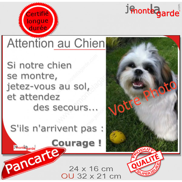 Photo Personnalisable, plaque portail humour "Attention au Chien, Jetez-Vous au Sol, Attendez secours, Courage"