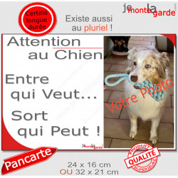 Photo Personnalisable, plaque humour "Attention au Chien, Entre qui Veut, Sort qui Peut" 2 tailles 3S