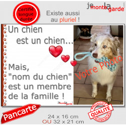 Photo Personnalisable, plaque "Notre chien est membre de la famille" 2 tailles LOVE