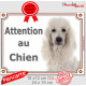 Caniche blanc, plaque portail "Attention au Chien" pancarte entrée, panneau photo race