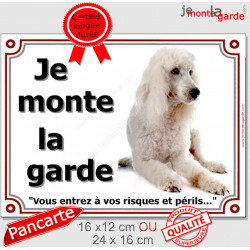 Caniche Blanc, plaque portail "Je Monte la Garde" 24 cm LUX