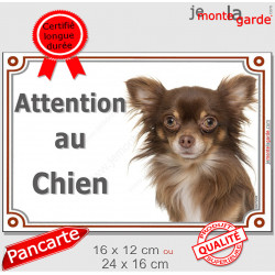 Chihuahua poils longs, plaque portail "Attention au Chien" 2 tailles LUX D