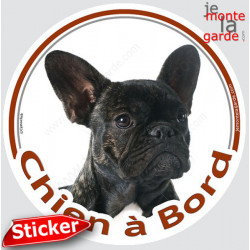 Bouledogue Français bringé, sticker voiture rond "Chien à Bord" 15 cm 3a