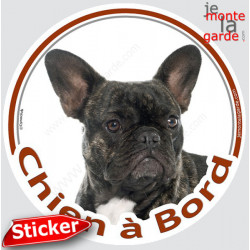 Bouledogue Français bringé, sticker voiture rond "Chien à Bord" 15 cm 3a