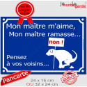 Plaque bleue "Mon Maître m'aime, mon Maître ramasse..." 2 tailles crottes trottoir D