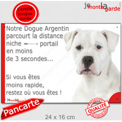 Dogue Argentin, plaque humour "parcourt distance Niche - Portail 3 secondes" 24 cm