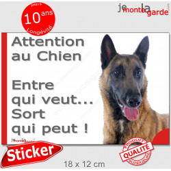 Malinois, Sticker "Attention au Chien, Entre qui veut..." 18 cm EQV