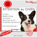 Welsh Corgi noir blanc, plaque portail humour "Attention au Chien, Jetez Vous au Sol, Courage" 24 cm JET