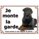 Rottweiler Couché, plaque portail "Je Monte la Garde, risques et périls" panneau pancarte photo rott entier rotweiler attention 